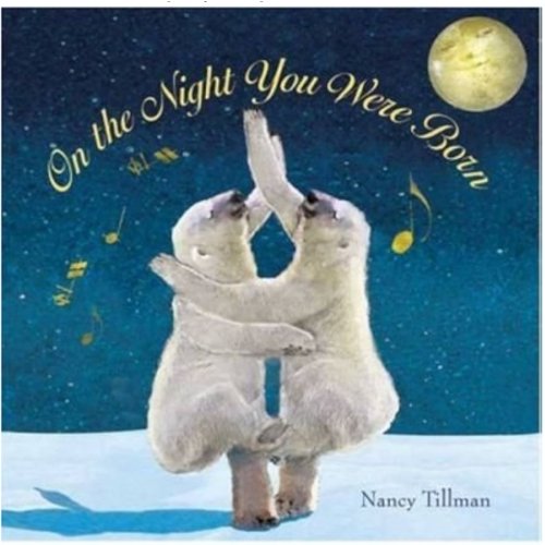 On the Night You Were Born