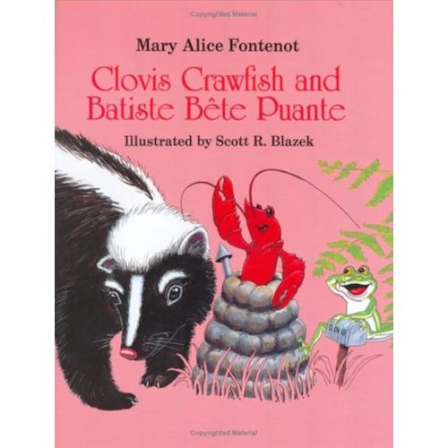 Clovis Crawfish and Batiste Bete Puante (The Clovis Crawfish Series)