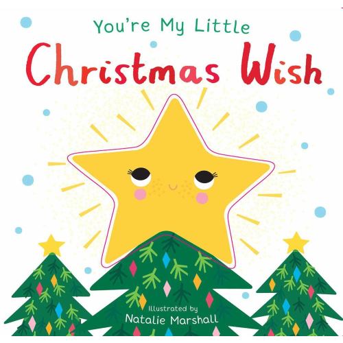 You're My Little Christmas Wish (Board Book)