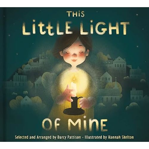 This Little Light of Mine: A Lift the Flap Children's Book