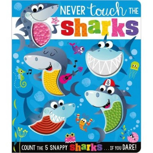 Never Touch the Sharks - by Rosie Greening