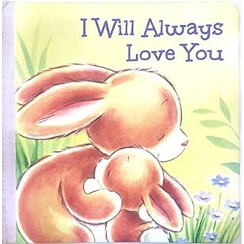 I Will Always Love You - Kids Books - Childrens Books - Toddler Books by Page Publications