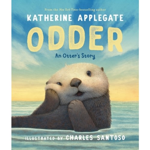 Odder: An Otter's Story (Picture Book) (Hardcover) | Malaprop's Bookstore/Cafe