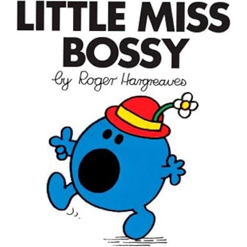 Little Miss Bossy (Mr. Men and Little Miss)