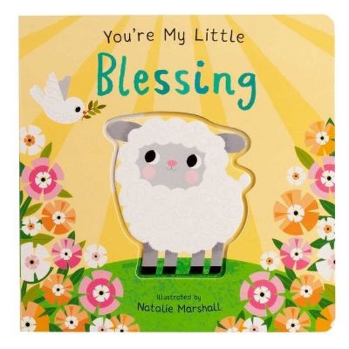 You're My Little Blessing - By Nicola Edwards (board Book)