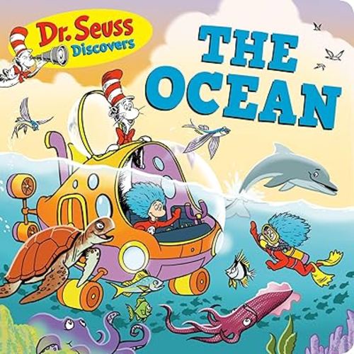 Dr. Seuss Discovers: The Ocean (Dr. Seuss Discovers Board Books)
