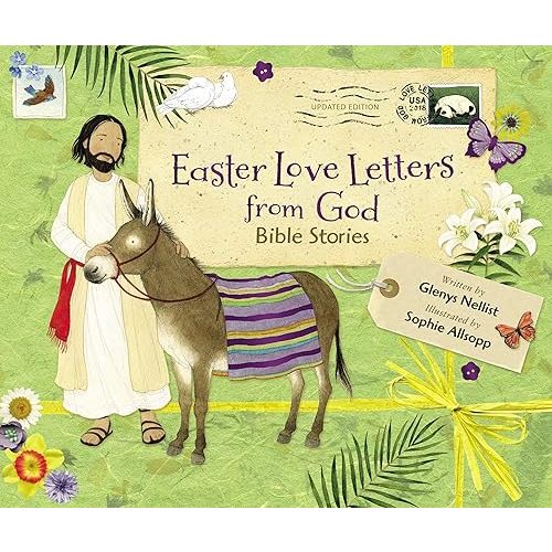 Easter Love Letters from God, Updated Edition: Bible Stories Hardcover – Picture Book, January 2, 2024