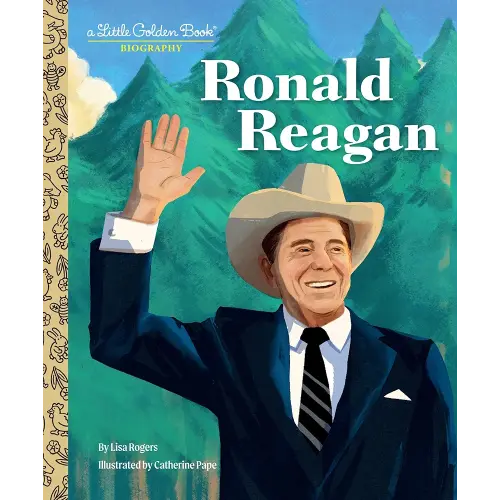 Ronald Reagan: A Little Golden Book Biography