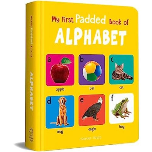 My First Padded Book of Alphabet: Early Learning Padded Board Books for Children