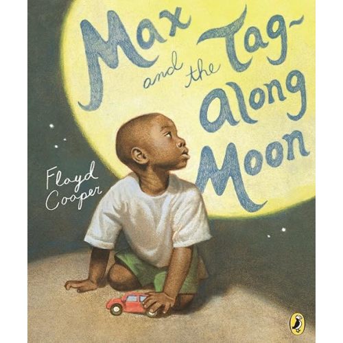 Max and the Tag-Along Moon Paperback – Picture Book, March 10, 2015