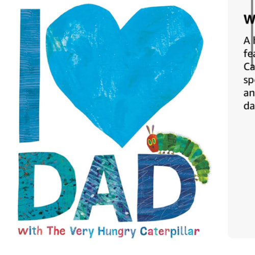 I Love Dad with The Very Hungry Caterpillar (The World of Eric Carle)