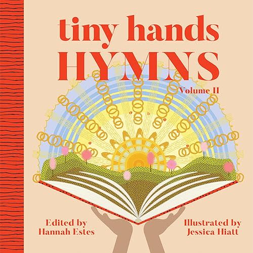 Hymns, Volume 2 (Tiny Hands) Paperback – October 29, 2025