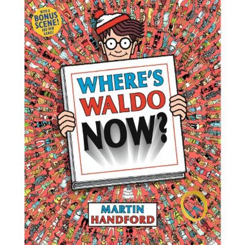 Where's Waldo Now? - (where's Waldo?) By Martin Handford (paperback)