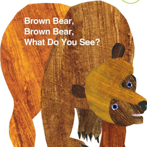 Brown Bear, Brown Bear, What Do You See?: 50th Anniversary Edition