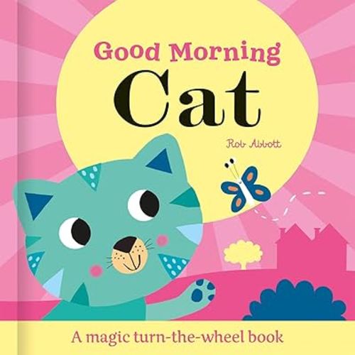 Good Morning Cat (Magic Wheel Books)