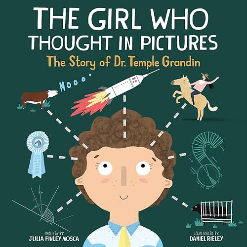The Girl Who Thought in Pictures: The Story of Dr. Temple Grandin (Amazing Scientists, 1) Paperback – Picture Book, March 5, 2019