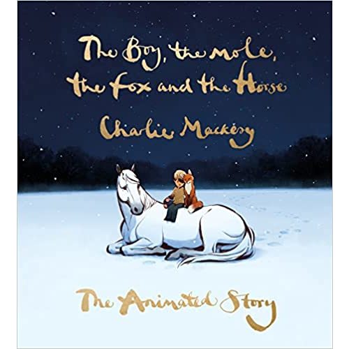 The Boy, the Mole, the Fox and the Horse: The Animated Story