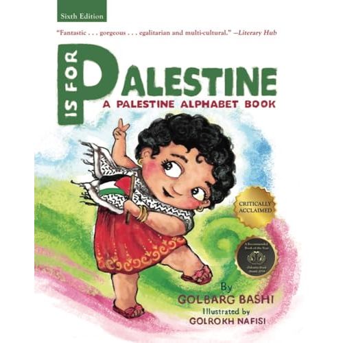 P Is for Palestine: A Palestine Alphabet Book