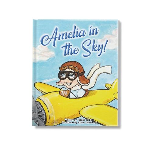 Amelia In The Sky The Story of Amelia Earhart