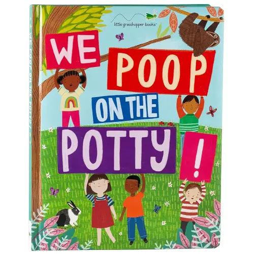 We Poop on the Potty! (Mom's Choice Awards Gold Award Recipient) (Early Learning)