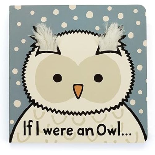 Jellycat If I were an Owl: A Touch and Feel Board Book Children's Book - Baby Gift
