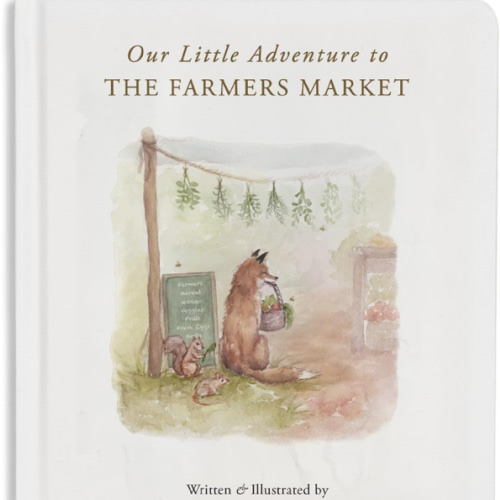 Our Little Adventure to the Farmers Market: A First Words Book Featuring Lessons on Sharing, Kindness, and Friendship (Tabitha Paige Children's Book Series)