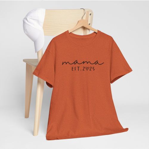 Mama Est 2025 Shirt, Mothers Day Gift For Mom, Custom Mama Shirt, Pregnancy Announcement, Unique Mom Gift, Mom Birthday Gift, Heavy Cotton