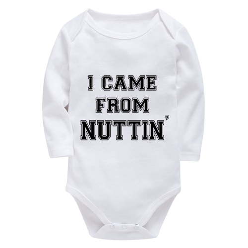 I Came From Nuttin' Baby Outfits Gender Neutral Long Sleeve Funny Baby Onsies White Baby Onesie 0-3 Months Gender Neutral