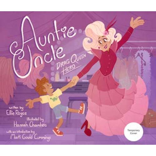 Auntie Uncle: Drag Queen Hero