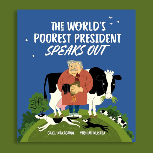 The World's Poorest President Speaks Out
