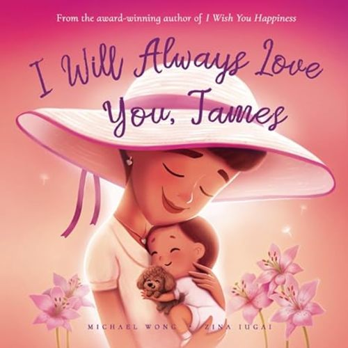 I Will Always Love You, James (The Unconditional Love for James Series)