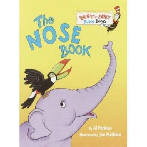 The Nose Book (b&e Bd Bk) - By Al Perkins (board Book)