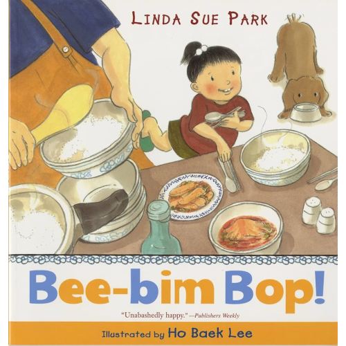 Bee-bim Bop!: A Lively Family Story About Cooking Together for Children (Ages 4–8)