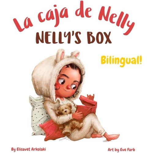 Nelly's Box - La caja de Nelly: A Spanish English bilingual book (Argentina mentioned as a heritage country) (Spanish Bilingual Books - Fostering Creativity in Kids) (Spanish Edition) Paperback – Large Print, August 18, 2024