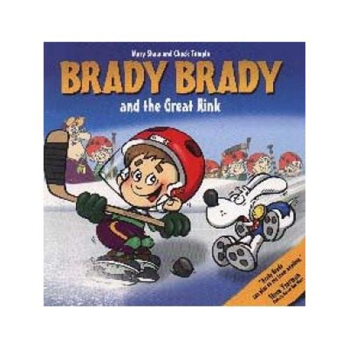 Scholastic Canada Brady Brady & The Great Rink Children's Book