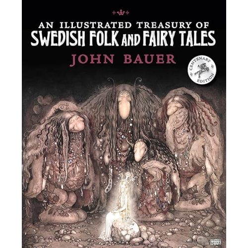 An Illustrated Treasury of Swedish Folk and Fairy Tales Hardcover – October 15, 2019