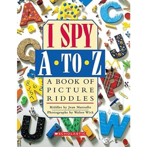 I Spy A to Z: A Book of Picture Riddles