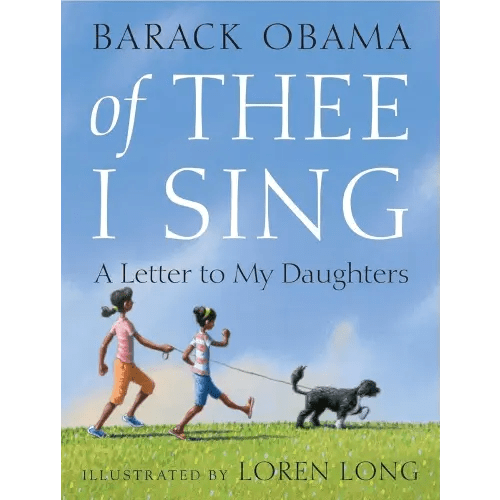 Of Thee I Sing: A Letter to My Daughters
