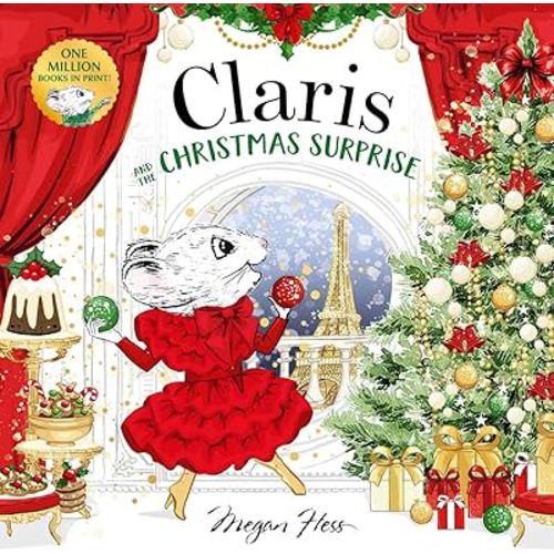 Claris and the Christmas Surprise: A Claris Storybook