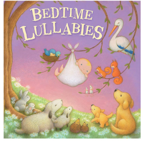 Bedtime Lullabies-A Sweet Collection of Popular Lullabies to Help Ease your Little One to Sleep-Ages 0-36 Months (Tender Moments)
