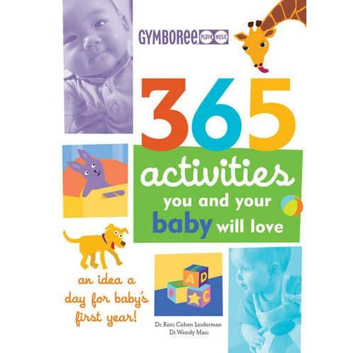 365 Activities You and Your Baby Will Love