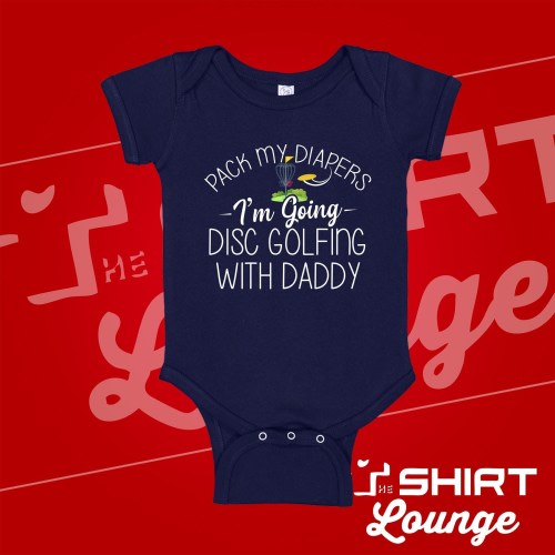 Disc Golf Baby One Piece or Toddler T-Shirt, Pack My Diapers I'm Going Disc Golfing With My Daddy, Disc Golf Gift, Future Disc Golf Buddy