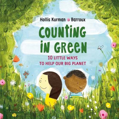 Counting in Green a book by Hollis Kurman and Stephane Barroux - Bookshop.org US