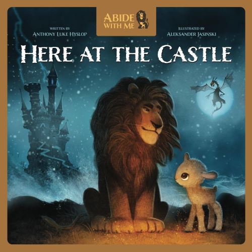 Here at the Castle (Abide With Me)