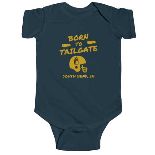 South Bend, IN Born to Tailgate - Baby Bodysuit, Newborn, College Football, Gameday, Young Tailgater, Baby on Campus