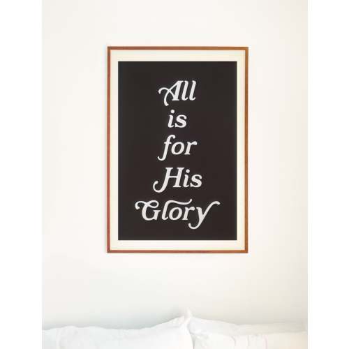 Poster: All is for His Glory