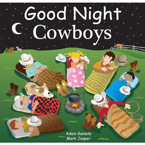 Good Night Cowboys (Good Night Our World)