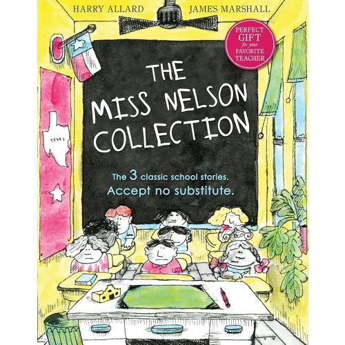 The Miss Nelson Collection: 3 Complete Books in 1!: A Collection of Classic Picture Books Featuring Miss Nelson Is Missing, Miss Nelson Is Back, and Miss Nelson Has a Field Day