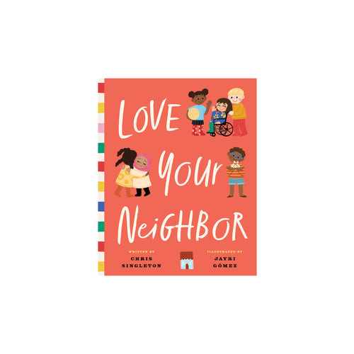 Love Your Neighbor
