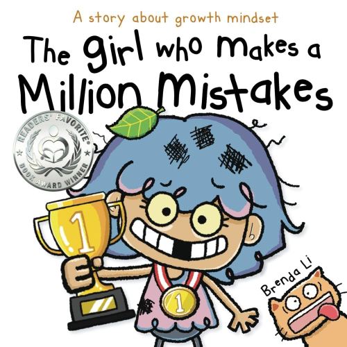 The Girl Who Makes a Million Mistakes: A Growth Mindset Book for Kids to Boost Confidence, Self-Esteem and Resilience (A Million Mistakes Series)